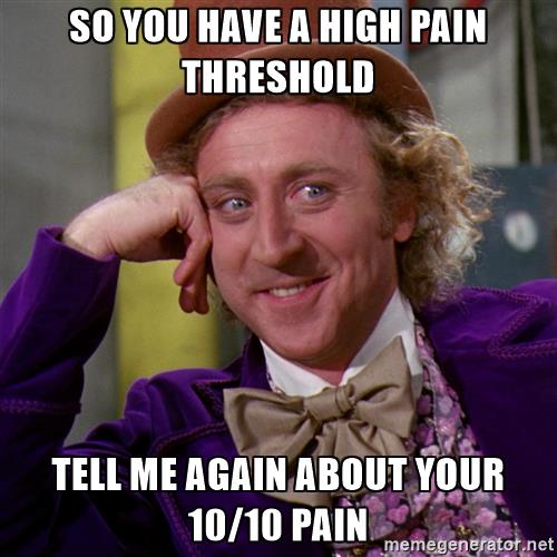 high pain theshold